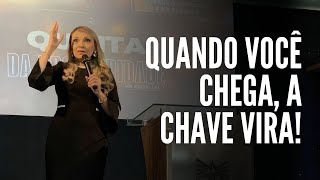 Onde você chega, a chave vira! Rossana Lira