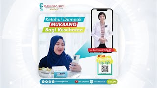 Mukbang Menurut Dokter Spesialis Gizi Klinik