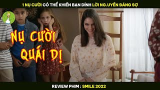 1 NỤ CƯỜI Có Thể Khiến Bạn Dính LỜI NG.UYỀN ĐÁNG SỢ - Review Phim SMILE 2022