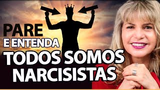 TODOS somos NARCISISTAS, em maior ou menor grau, somos TODOS apaixonados pelo NOSSO próprio EGO.