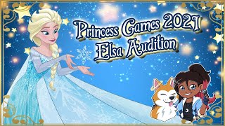 {Setsu Sings} Elsa Audition || Princess Games 2021