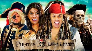 Uma história engraçada de piratas #raphaemandy