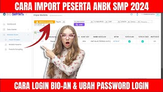 CARA IMPORT DATA PD ANBK SMP 2024