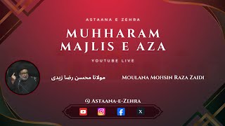 15th Muhharam Majlis - ( Maulana Sayed Mohsin Raza Zaidi )