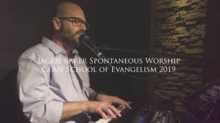 Jackie Baker Spontaneous Worship CFAN School of Evangelism 2019