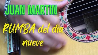 Rumba Flamenco solo - Rumba del dia nueve (Juan Martín)