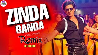 Dj BulBul | Zinda Banda Remix | Dj Manik Style | Circuit Mix | Sharukh Khan | Dj Amin Kolkata