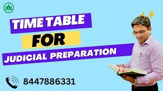 Time Table For Judicial Preparation | Judicial Preparation | Judicial services | preparation