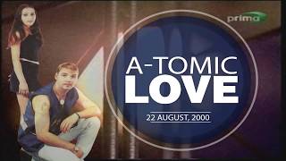 A-TOMIC LOVE - Regret (Prima Tv august 2000)