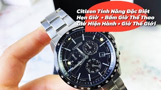 TÍNH NĂNG ĐẶC BIỆT - CITIZEN BL5594-59E HẸN BÁO THỨC, GIỜ THẾ GIỚI, CHRONOGRAPH