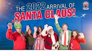 Santa Arrival - 2022!