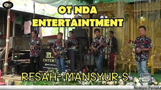 RESAH -MANSYUR S‼️VOC.ANDIKA‼️OT NDA ENTERTAINMENT‼️WEDDING.DIAHYUNSARI & ARYANTO‼️LIVE CAHAYA MARGA