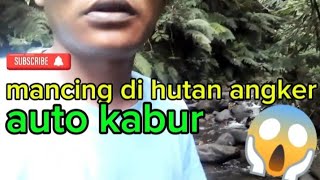 mancing di hutan angker#kang leo channel