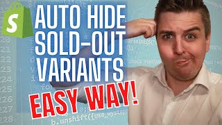 How To AUTO HIDE Sold Out Variants From Your Shopify Store - 2022 FREE Tutorial