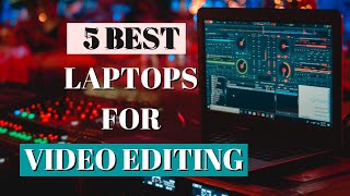 Powerful  laptops for Video Editing | November 2021 | Gadgets Funkit