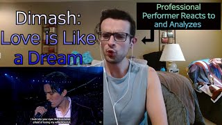 Professional Performer Reacts and Analyzes Dimash: Love is Like a Dream