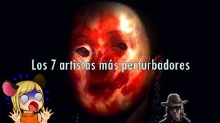 Los 7 artistas más perturbadores en la historia | reacción  a DROSS