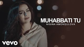 Nigina Amonqulova - Muhabbati Tu ( Official Video )