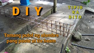 paano ang tamang putol ng alambre gamit pang poste at beam