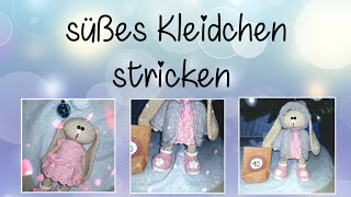 DIY Kleidchen Tilda - Puppen Kleid stricken mit Muster