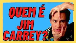 A CARREIRA, O TALENTO, A VIDA DE JIM CARREY