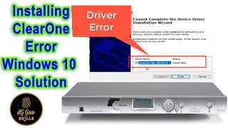 💻🖥 How to solve and Install ClearOne In Windows 10 Error problem