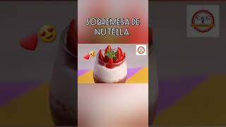 SOBREMESA DE NUTELLA DELICIOSA #shorts