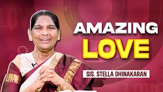 Amazing Love | Sis Stella Dhinakaran | Jesus Calls