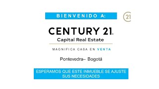 CENTURY 21 Capital Real Estate - Casa en Venta - Pontevedra - Bogota