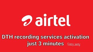 How to add recording services in airtel digital TV