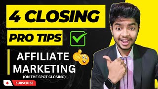 4 Step Sales Closing Formula ❗On The Spot Closing Done ✅ Affiliate Marketing Closing Video