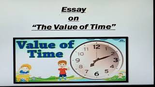 Essay on "The Value of Time" for class-V