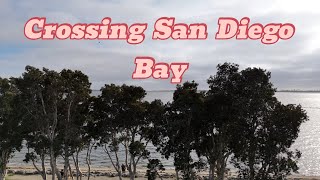 Crossing San Diego Bay