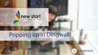 New Start Highland Popping up in Dingwall