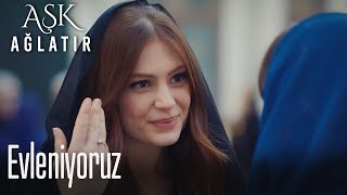 Evleniyoruz - Aşk Ağlatır