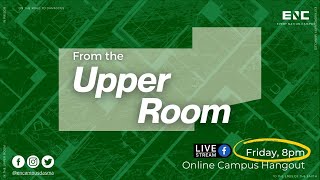 From the Upper Room: Week 3