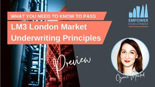 LM3 What you need to know - preview (London Market Underwriting Principles)