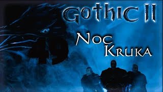 Gothic 2 Noc Kruka PL odc. stream 4 Ciąg dalszy przygód