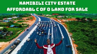 INVEST IN NIGERIA || AFFORDABLE C OF O LAND FOR SALE KAMBILI CITY ESTATE