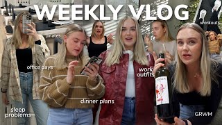 WEEKLY VLOG: dinner with friends, work outfits, sleep problems, workouts, office days, grwm