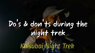 Complete Guidance of Night Trek | Do's & Don'ts in Night Trek | Highest Mountain of Maharashtra