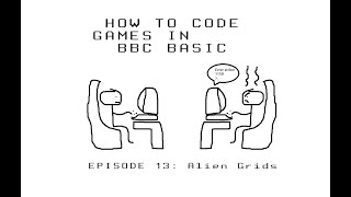 Alien Grids - How To Code Games In BBC BASIC (13)