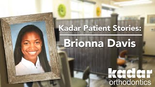 Kadar Ortho Patient Profile: Brionna Davis