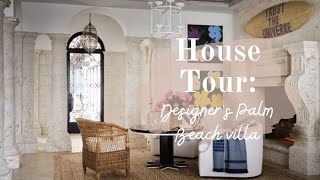 House Tour: Fashion designer's Palm Beach villa