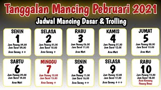 TANGGALAN MANCING BULAN FEBRUARI 2021 || KALENDER MANCING DI LAUT