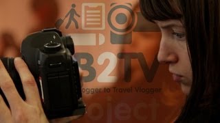 #TB2TV - The Travel Blogger to Travel Vlogger Project