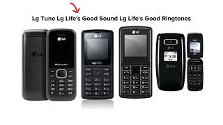 Lg Tune/Lg Life's Good Ringtone Evolution (2006-2010)