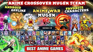 LATEST‼️ ANIME WAR CROSSOVER MUGEN (All Favorite Characters) Best Anime Mugen Android