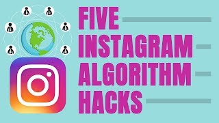 5 SIMPLE ALGORITHM HACKS TO GET MORE FOLLOWERS ON INSTAGRAM IN 2018