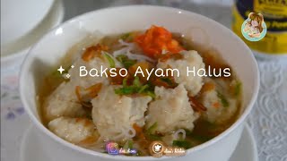 Resep Bakso Ayam-Bakso kenyal-Bakso Lembut Homemade